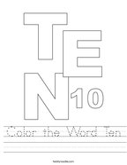Color the Word Ten Handwriting Sheet