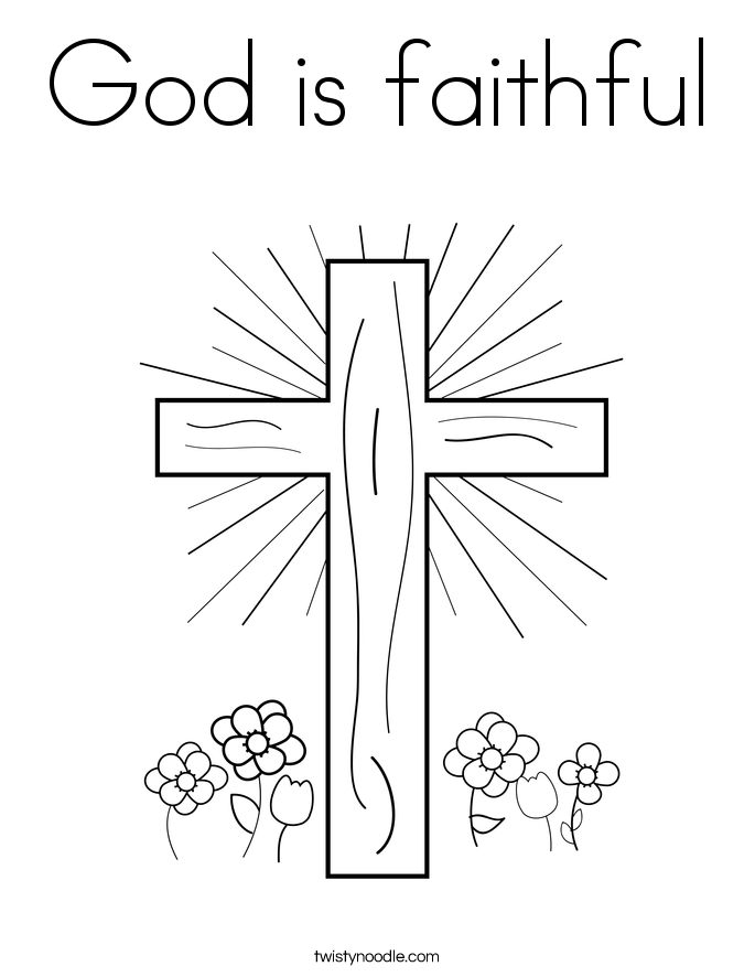 God is faithful Coloring Page - Twisty Noodle