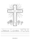 Jesus Loves YOU! Worksheet
