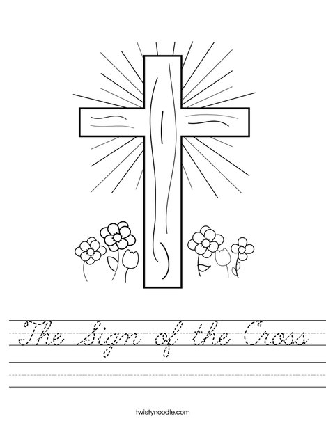 The Sign of the Cross Worksheet - Cursive - Twisty Noodle