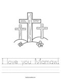 I love you Mamaw! Worksheet