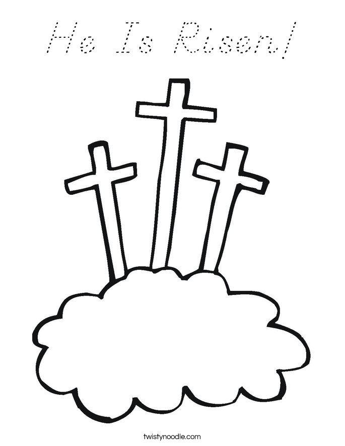 He Is Risen! Coloring Page