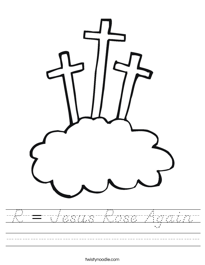 R = Jesus Rose Again Worksheet