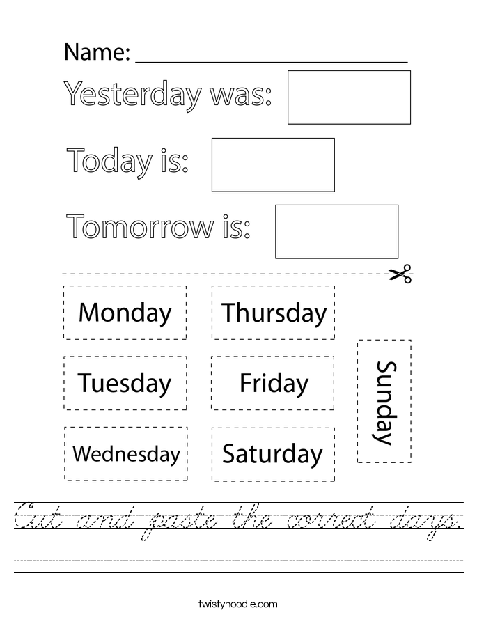 Cut and paste the correct days. Worksheet