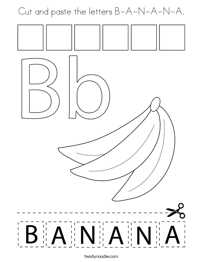 Cut and paste the letters B-A-N-A-N-A. Coloring Page