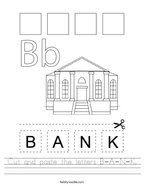 Cut and paste the letters B-A-N-K Handwriting Sheet