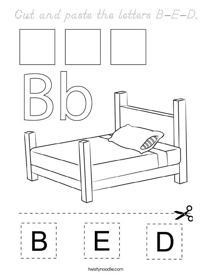 Cut and paste the letters B-E-D. Coloring Page