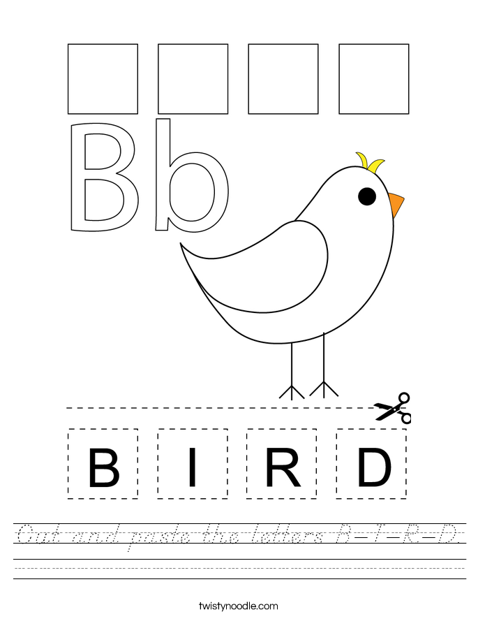 Cut and paste the letters B-I-R-D. Worksheet