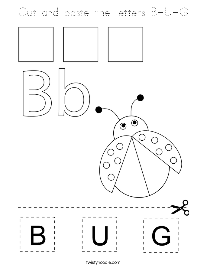 Cut and paste the letters B-U-G. Coloring Page