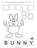 Cut and paste the letters B-U-N-N-Y. Coloring Page