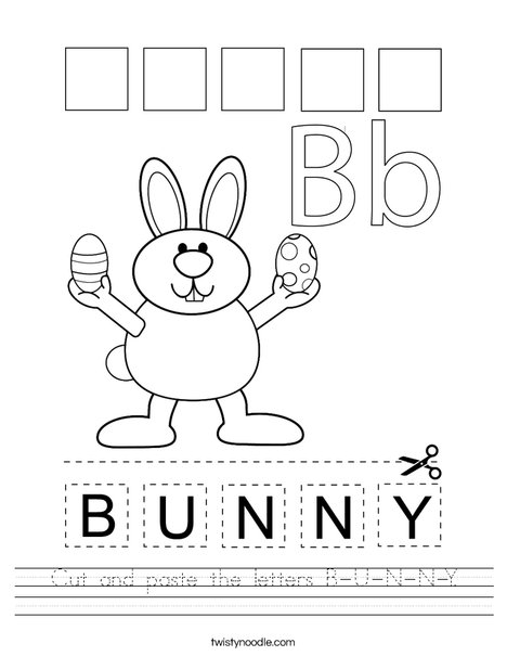 Cut and paste the letters B-U-N-N-Y. Worksheet