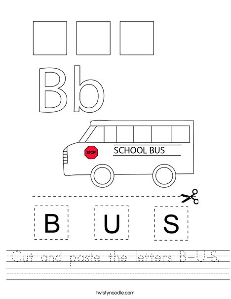 cut and paste the letters b u s worksheet twisty noodle