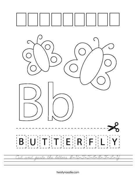 Cut and paste the letters B-U-T-T-E-R-F-L-Y. Worksheet