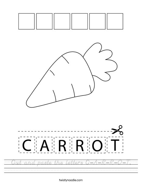 Cut and paste the letters C-A-R-R-O-T. Worksheet