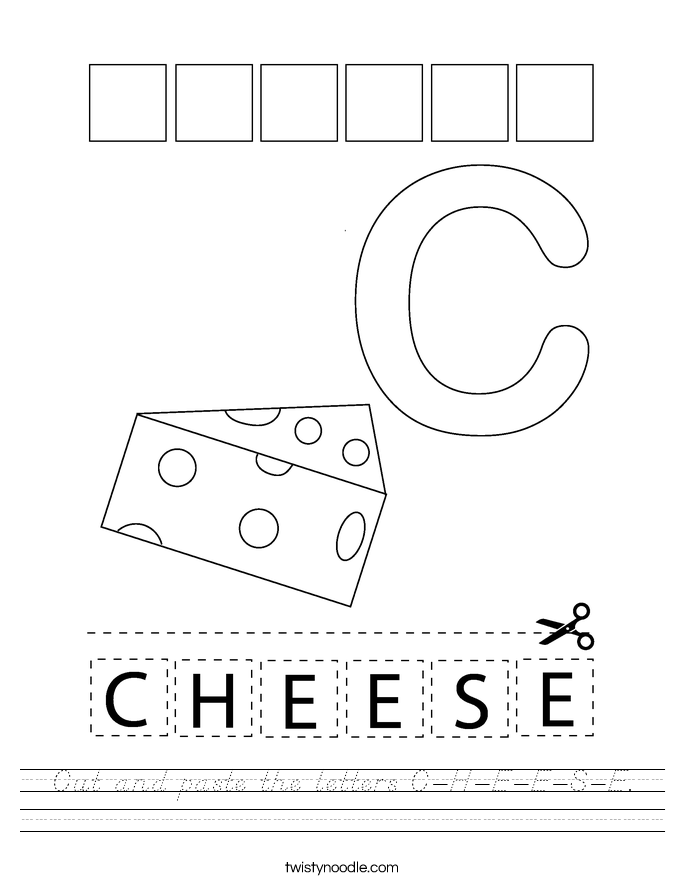 Cut and paste the letters C-H-E-E-S-E. Worksheet