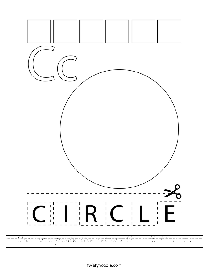 cut and paste the letters c i r c l e worksheet dnealian twisty noodle