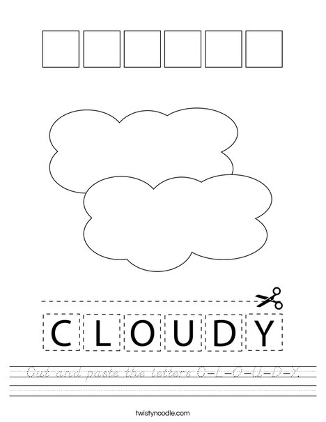 Cut and paste the letters C-L-O-U-D-Y. Worksheet