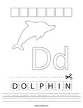 Cut and paste the letters D-O-L-P-H-I-N. Worksheet