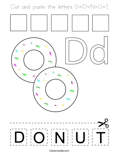Cut and paste the letters D-O-N-U-T Coloring Page - Tracing - Twisty Noodle
