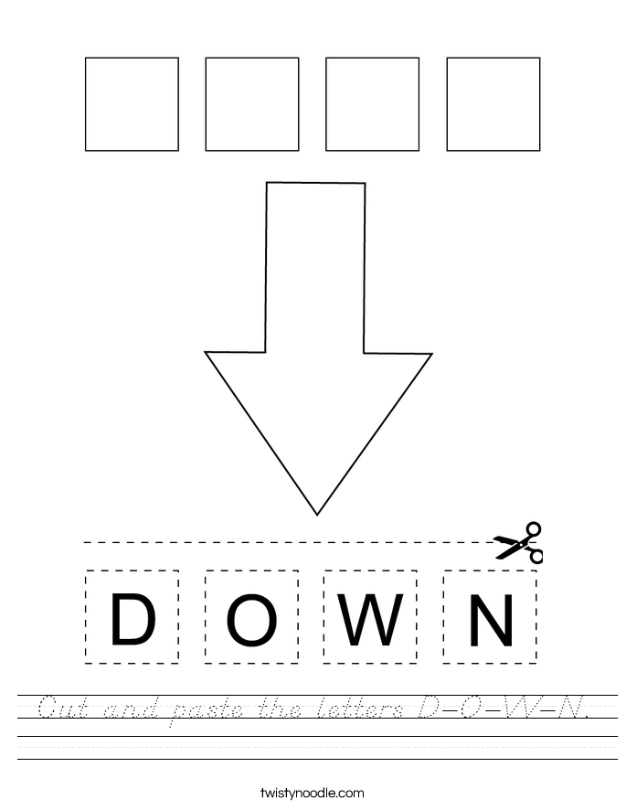 Cut and paste the letters D-O-W-N. Worksheet