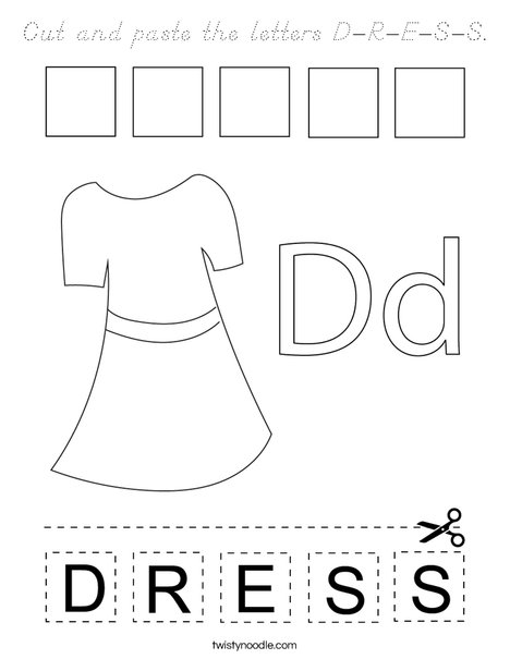 Cut and paste the letters D-R-E-S-S. Coloring Page