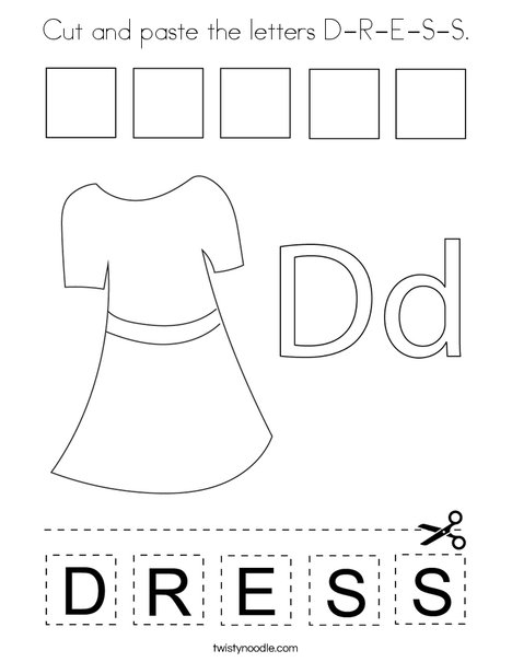 Cut and paste the letters D-R-E-S-S. Coloring Page