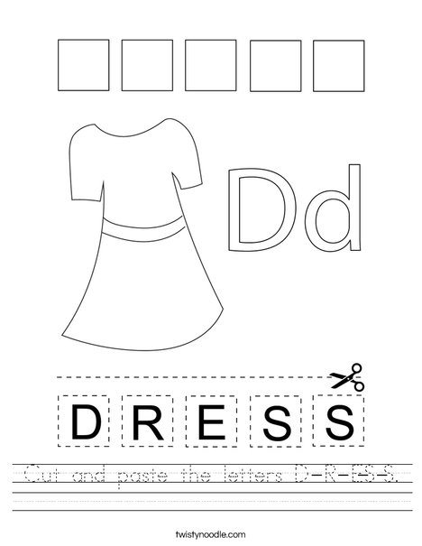 Cut and paste the letters D-R-E-S-S. Worksheet