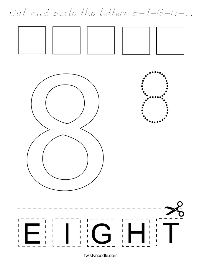 Cut and paste the letters E-I-G-H-T. Coloring Page