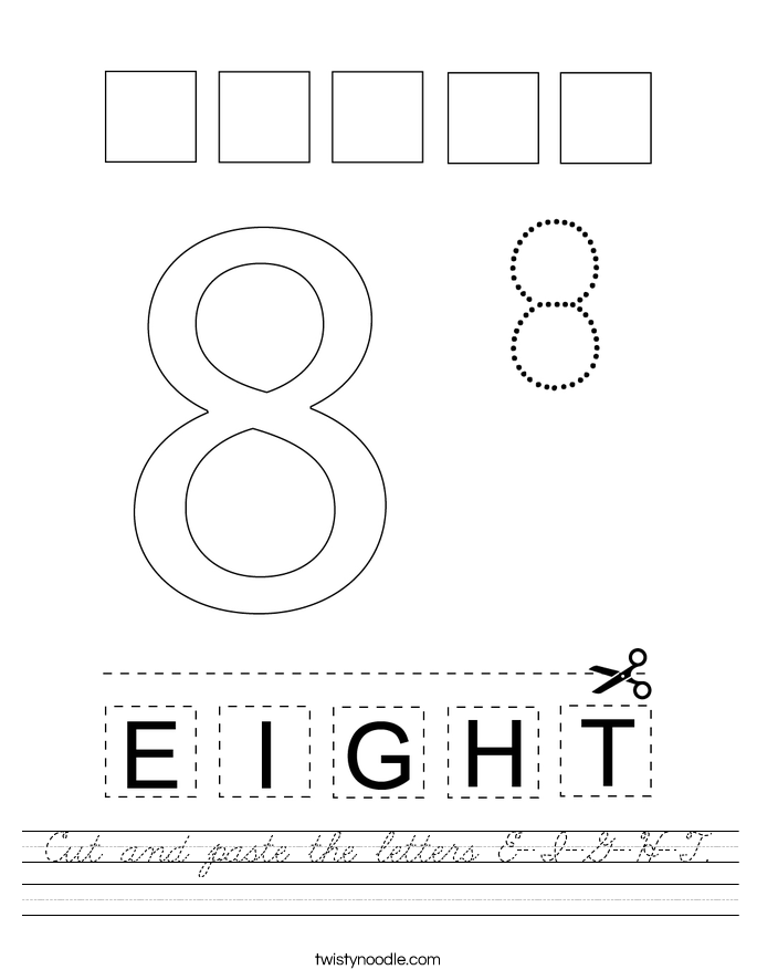 Cut and paste the letters E-I-G-H-T. Worksheet