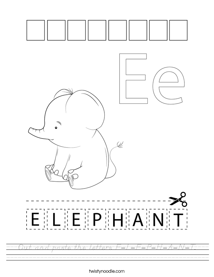 Cut and paste the letters E-L-E-P-H-A-N-T. Worksheet