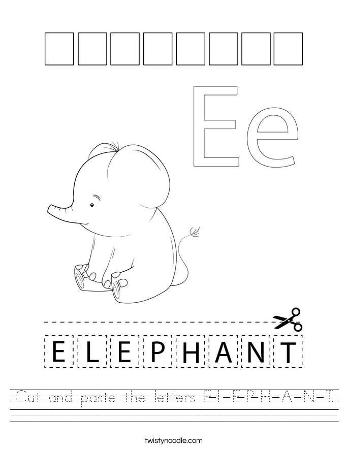 Cut and paste the letters E-L-E-P-H-A-N-T. Worksheet