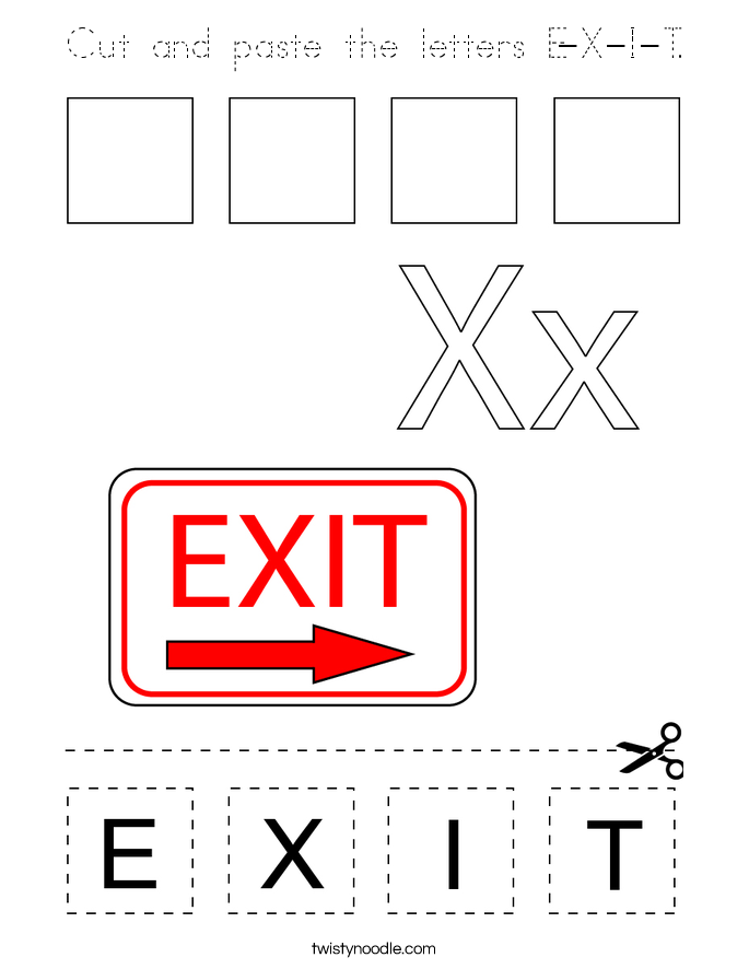 Cut and paste the letters E-X-I-T. Coloring Page
