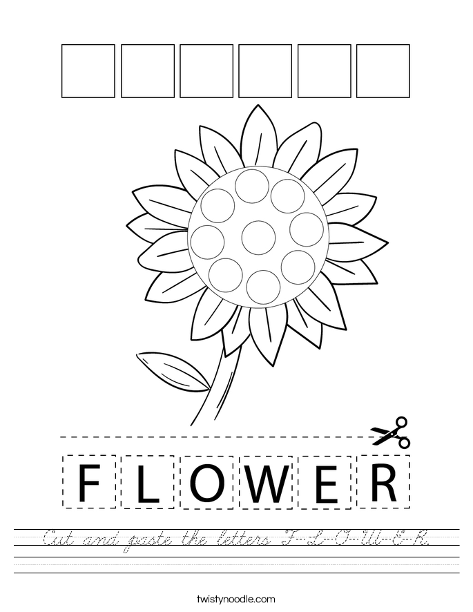 Cut and paste the letters F-L-O-W-E-R. Worksheet