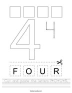 worksheet for kindergarten number 4 Cut and paste the letters F-O-U-R Handwriting Sheet