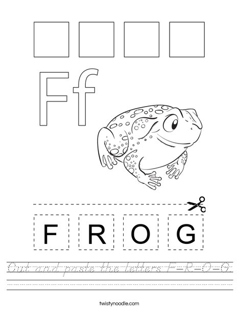 Cut and paste the letters F-R-O-G. Worksheet