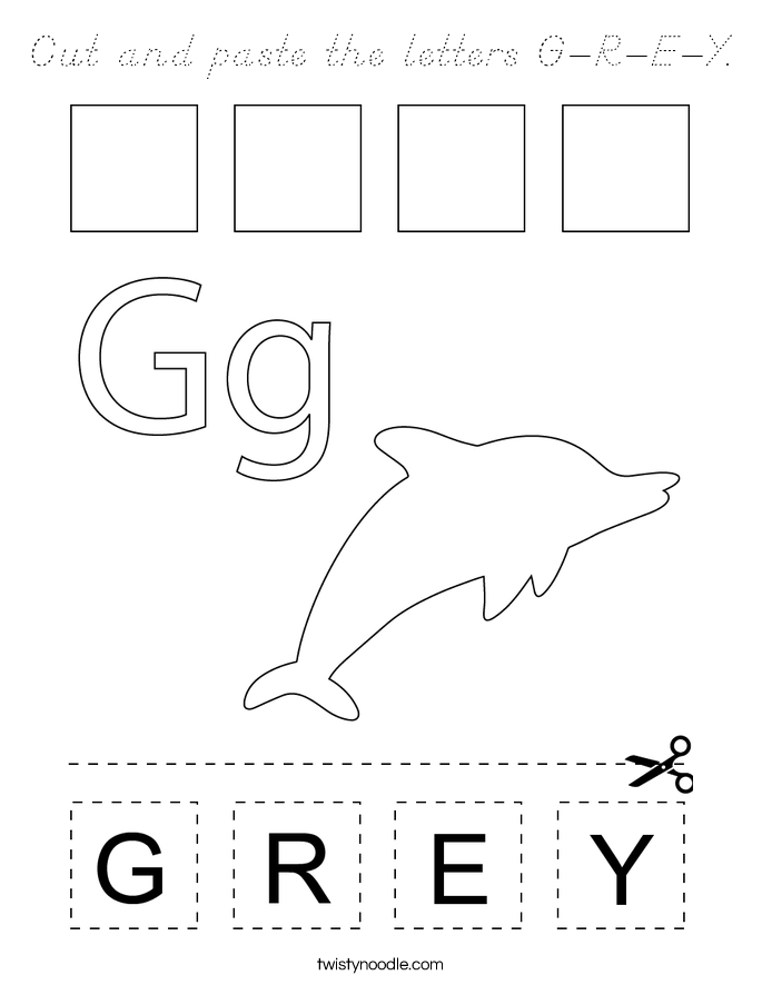 Cut and paste the letters G-R-E-Y. Coloring Page