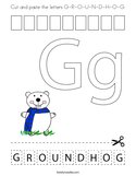 Cut and paste the letters G-R-O-U-N-D-H-O-G Coloring Page