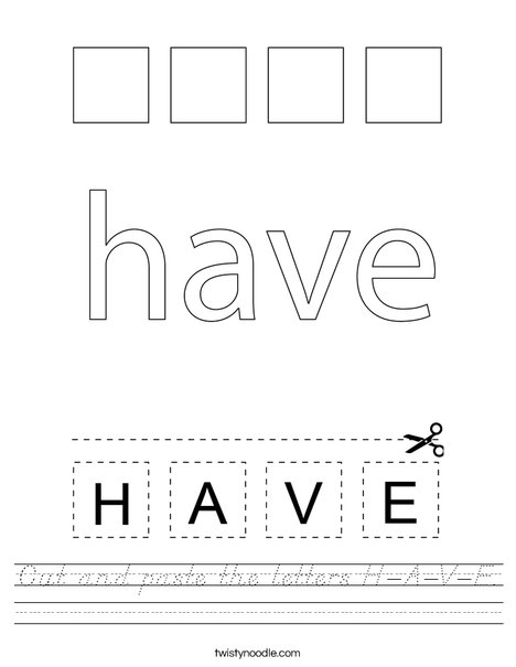 Cut and paste the letters H-A-V-E. Worksheet