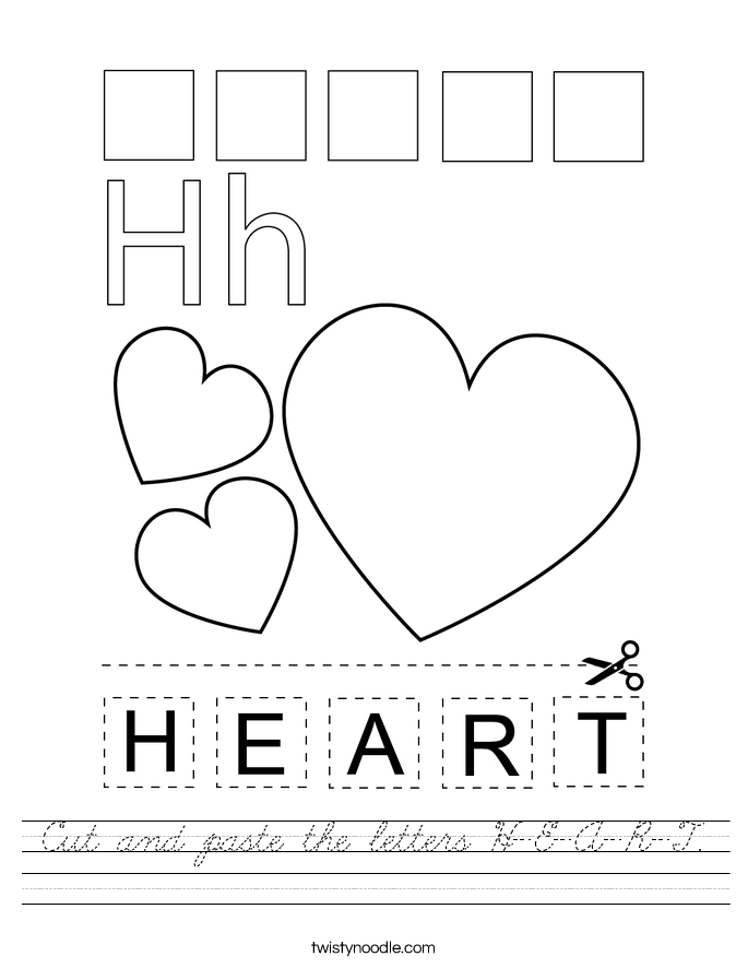 Cut and paste the letters H-E-A-R-T. Worksheet