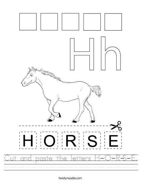 cut and paste the letters h o r s e worksheet twisty noodle