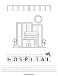 cut and paste the letters h o s p i t a l worksheet twisty noodle