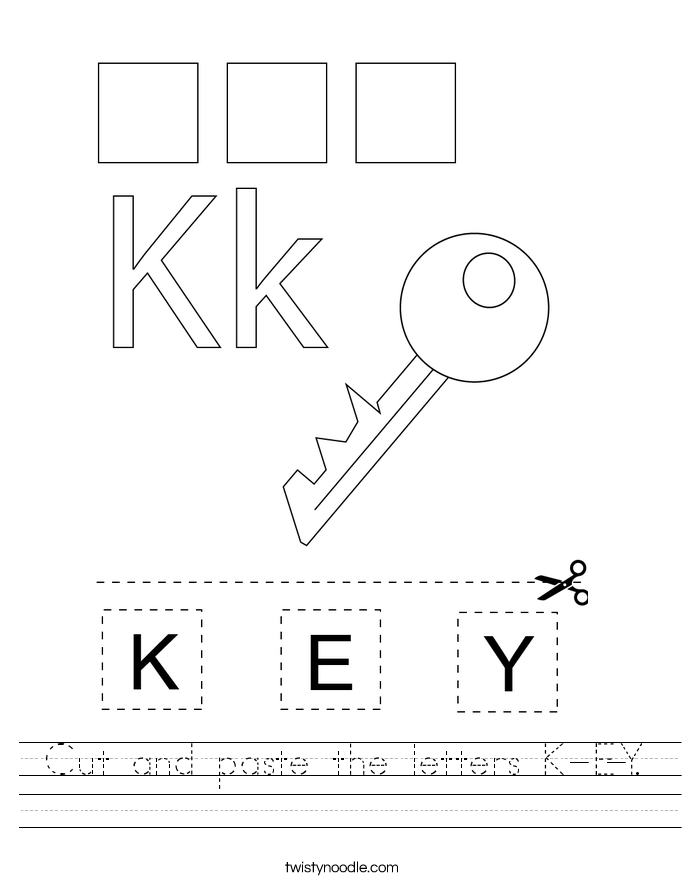 Cut and paste the letters K-E-Y. Worksheet