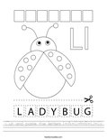 Cut and paste the letters L-A-D-Y-B-U-G. Worksheet
