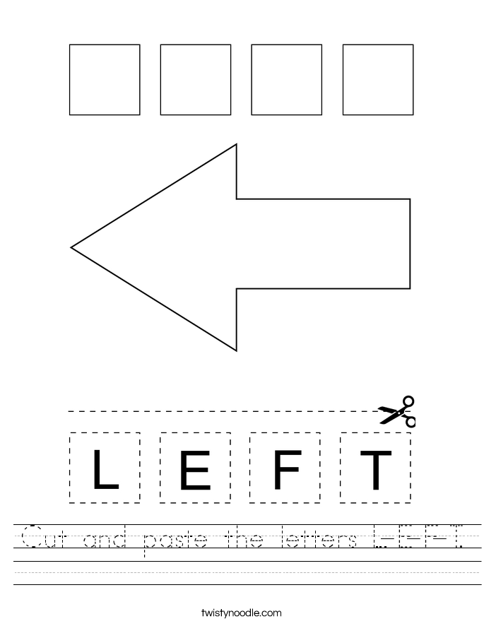 Cut and paste the letters L-E-F-T. Worksheet