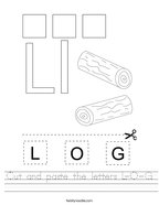 Cut and paste the letters L-O-G Handwriting Sheet