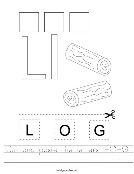 Cut and paste the letters L-O-G. Worksheet