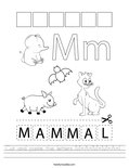Cut and paste the letters M-A-M-M-A-L. Worksheet