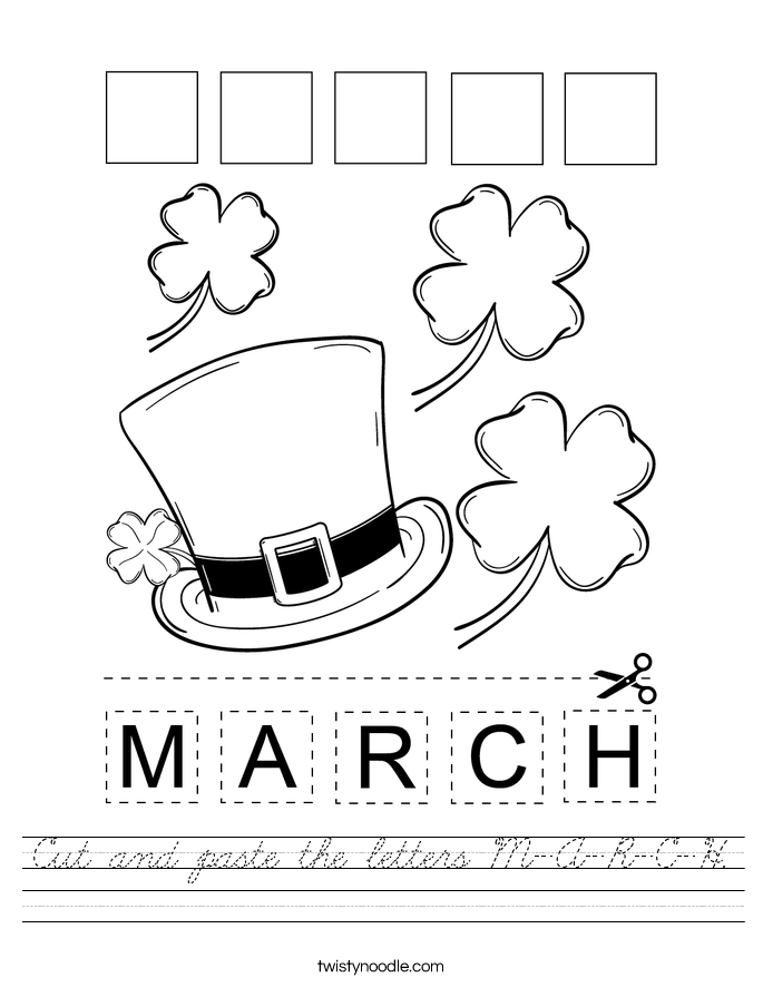 Cut and paste the letters M-A-R-C-H. Worksheet