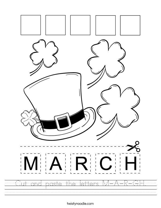 Cut and paste the letters M-A-R-C-H. Worksheet