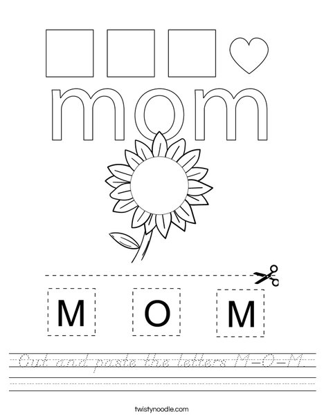 Cut and paste the letters M-O-M. Worksheet